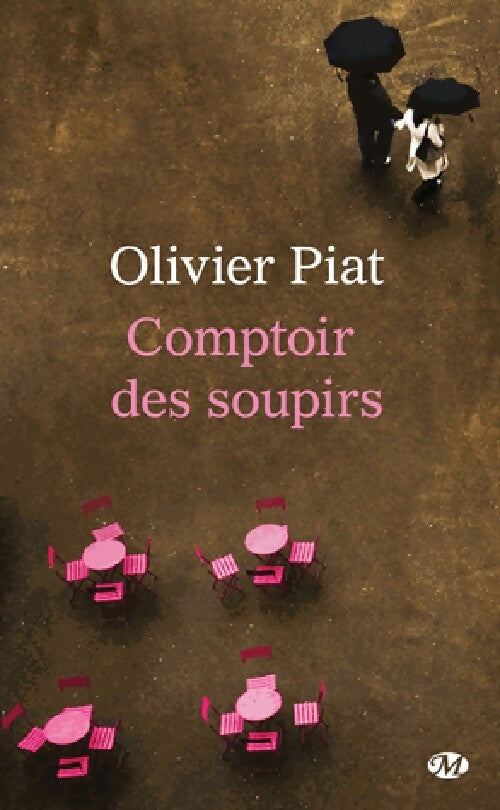 Comptoir des soupirs - Olivier Piat - Livre