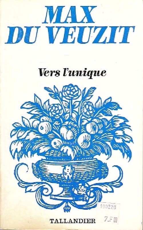 Vers l'unique - Max Du Veuzit - Livre