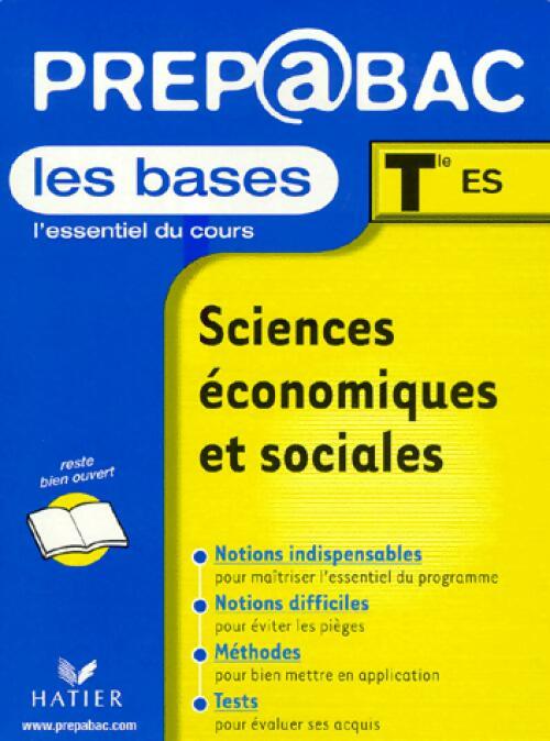 Sciences économiques et sociales Terminales ES - Jean-Claude Drouin - Livre