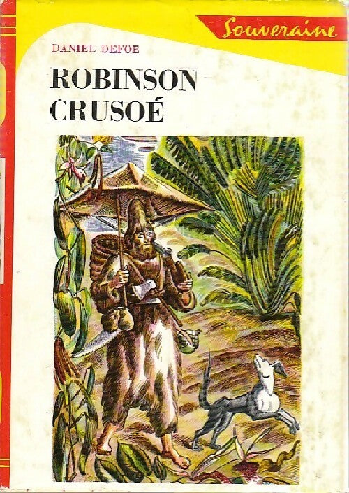 Robinson Crusoé - Daniel Defoe - Livre