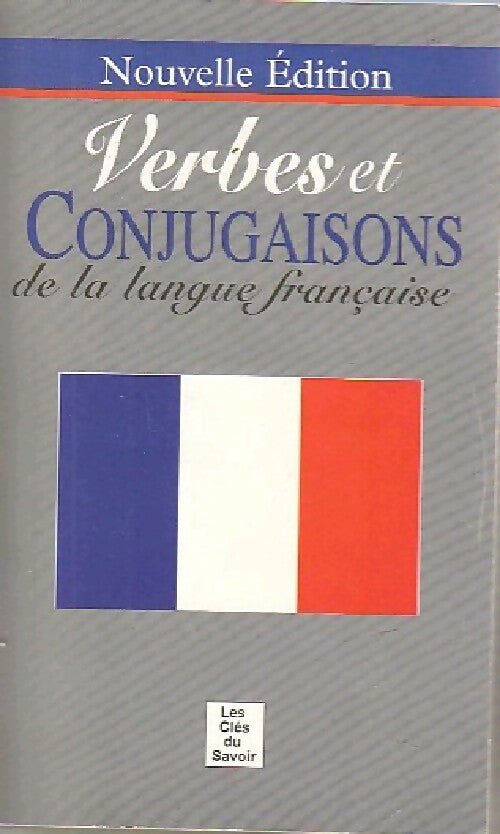 Verbes et conjugaison de la langue française - Inconnu - Livre