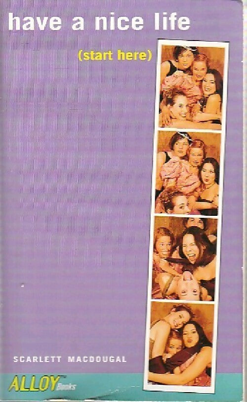 Have a nice life - Scarlett Macdougal - Livre