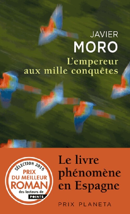 L'empereur aux mille conquêtes - Javier Moro - Livre