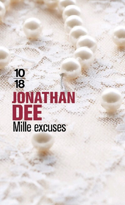 Mille excuses - Jonathan Dee - Livre