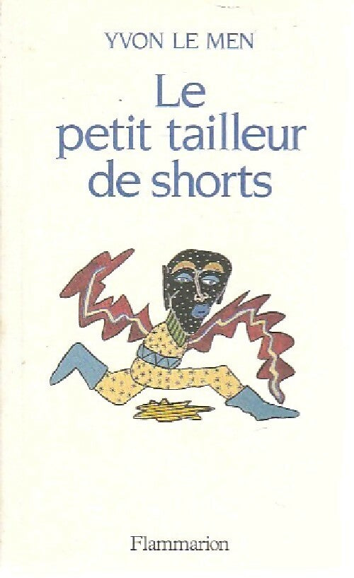 Le petit tailleur de shorts - Yvon Le Men - Livre