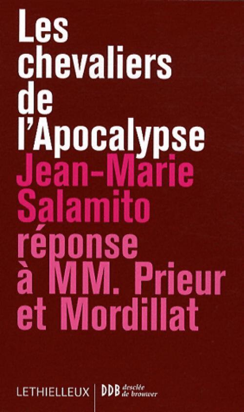 Les chevaliers de l'apocalypse - Jean-Marie Salamito - Livre