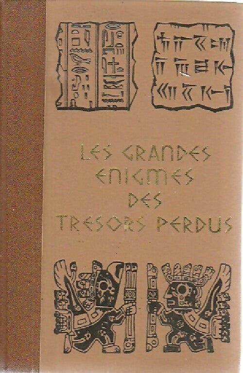 Les grandes énigmes des trésors perdus - Paul Ulrich - Livre