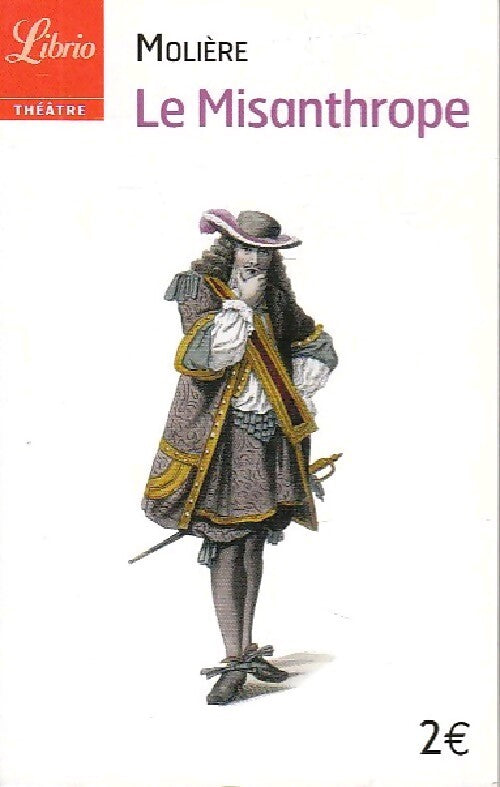 Le misanthrope - Molière - Livre