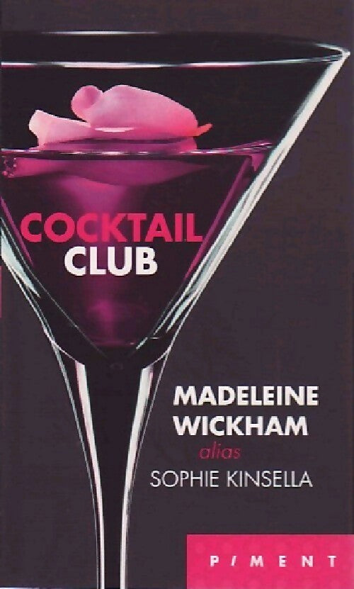 Cocktail club - Madeleine Wickham - Livre