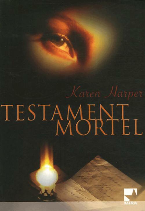 Testament mortel - Karen Harper - Livre