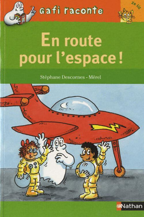 En route pour l'espace ! - Stéphane Descornes - Livre