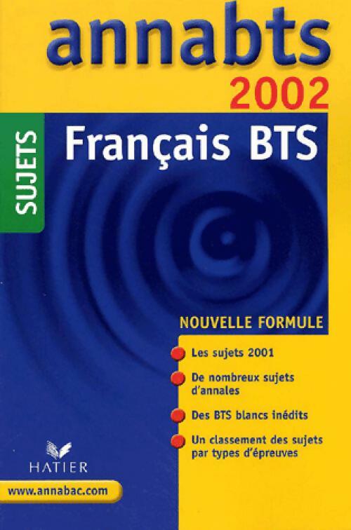 Français BTS sujets 2002 - Anne Boyer-Vidal - Livre