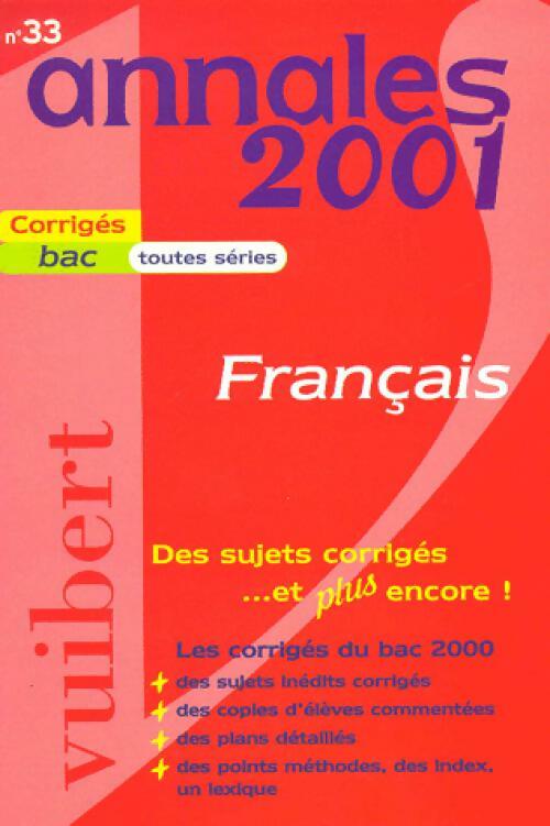 Français 1ère toutes séries 2001, corrigés - Collectif - Livre