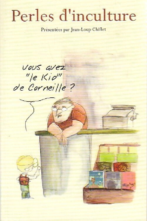 Perles d'inculture - Jean-Loup Chiflet - Livre