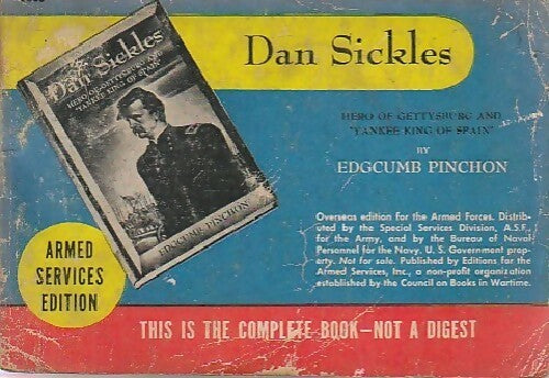 Dan Sickles - Edgcumb Pinchon - Livre