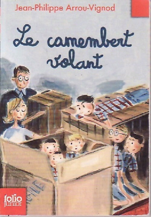Le camembert volant - Jean-Philippe Arrou-Vignod - Livre