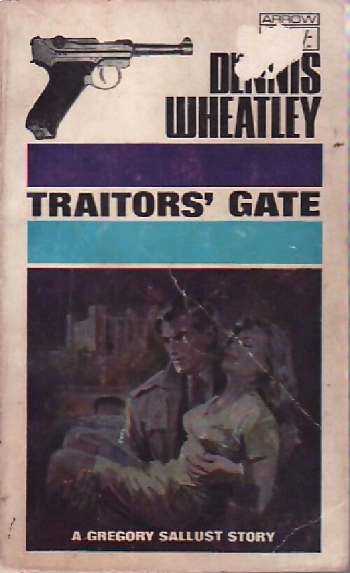 Traitors' gate - Dennis Wheatley - Livre