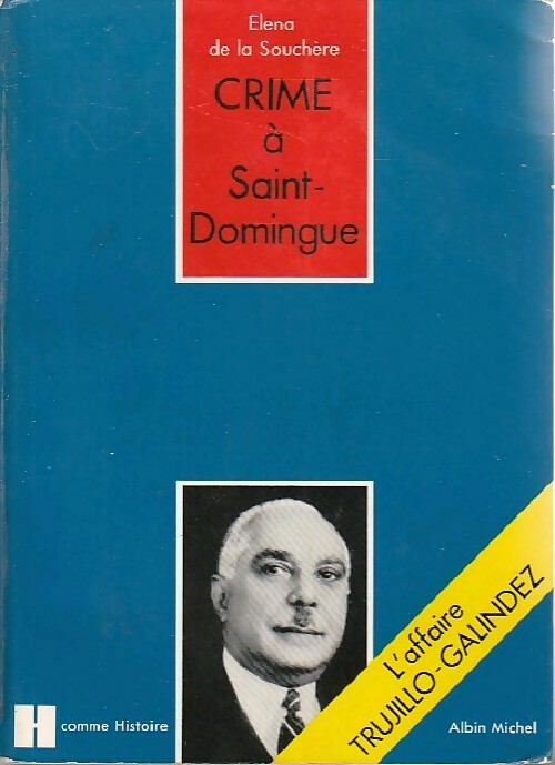 Crime à Saint-Domingue - Elena De la Souchère - Livre