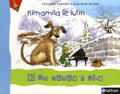 Kimamila le lutin - Christian Lamblin - Livre