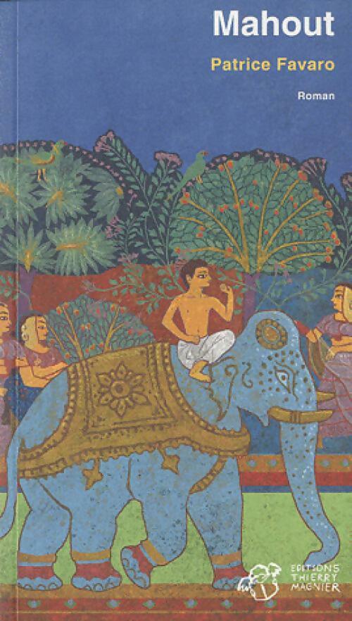 Mahout - Patrice Favaro - Livre