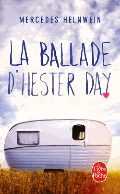 La ballade d'Hester Day - Mercedes Helnwein - Livre