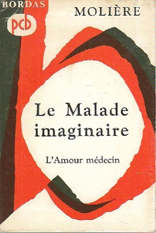 Le malade imaginaire - Molière, Kutukdjian Garance - Livre