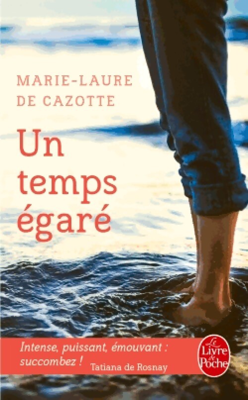 Un temps égaré - Marie-Laure De Cazotte - Livre