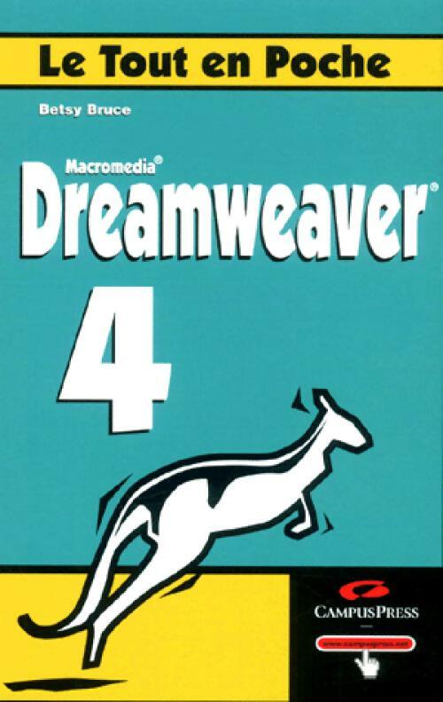 Dreamweaver 4 - Betsy Bruce - Livre