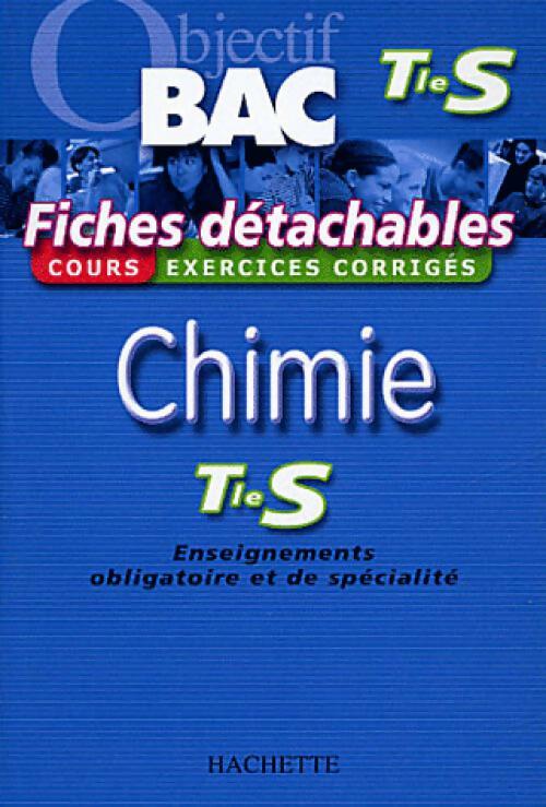 Chimie Terminales S - Collectif - Livre