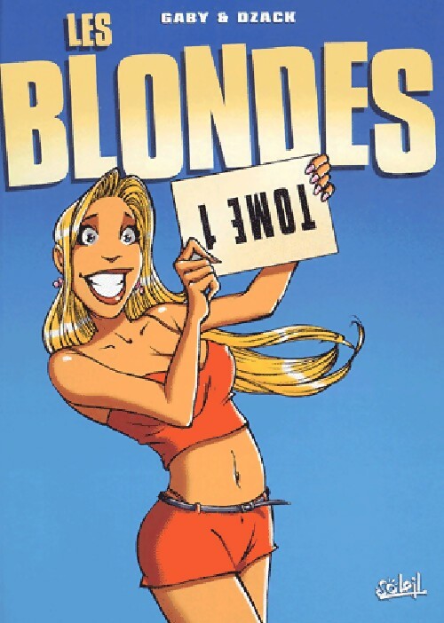 Les blondes Tome I - Gaby - Livre