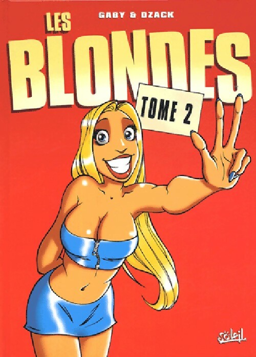 Les blondes Tome II - Gaby - Livre