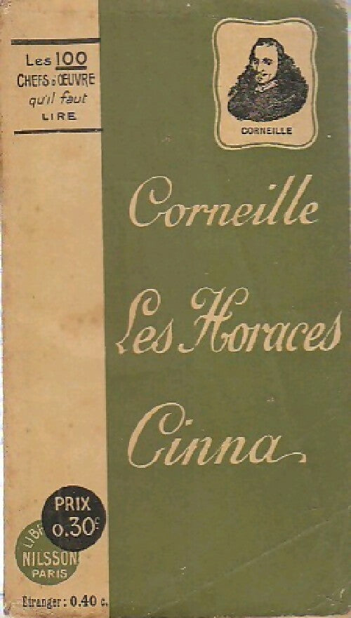 Les Horace / Cinna - Pierre Corneille - Livre