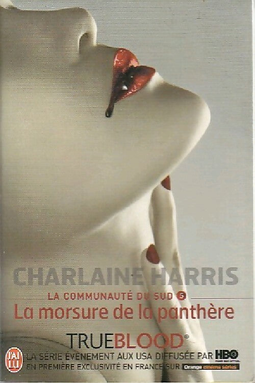 La communauté du Sud Tome V : La morsure de la panthère - Charlaine Harris - Livre