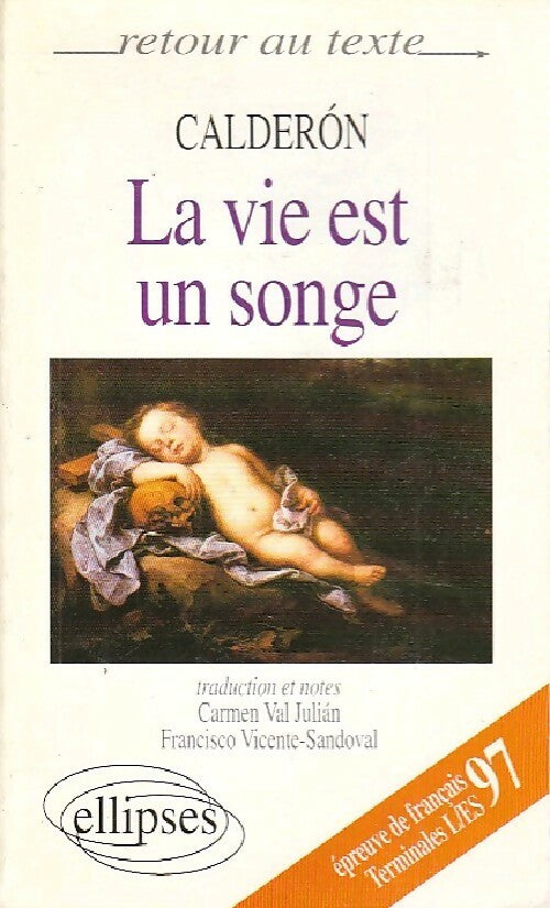 La vie est un songe - Pedro Calderon de la Barca - Livre