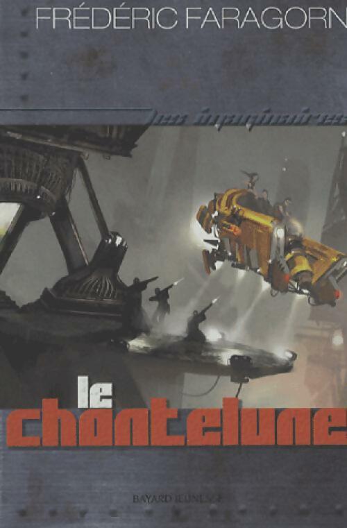 Le chantelune - Frédéric Faragorn - Livre