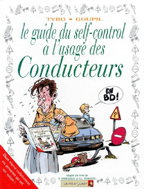 Le guide du self-control à l'usage des conducteurs - Tybo - Livre