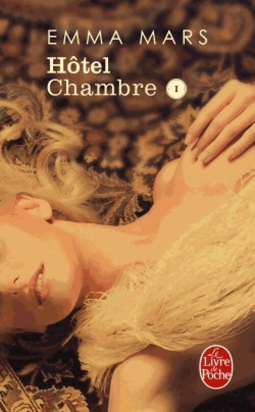 Hôtel Tome I : Chambre 1 - Emma Mars - Livre