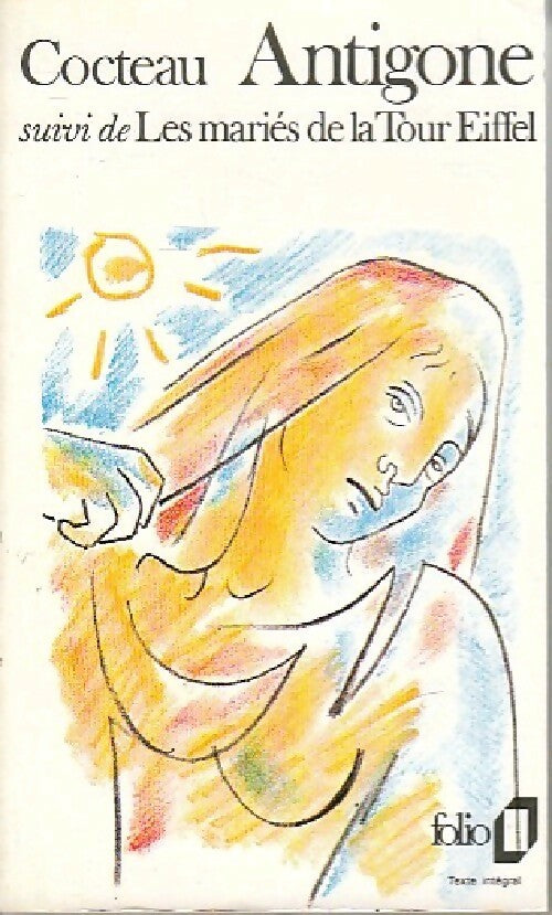 Antigone / Les mariés de la Tour Eiffel - Jean Cocteau - Livre