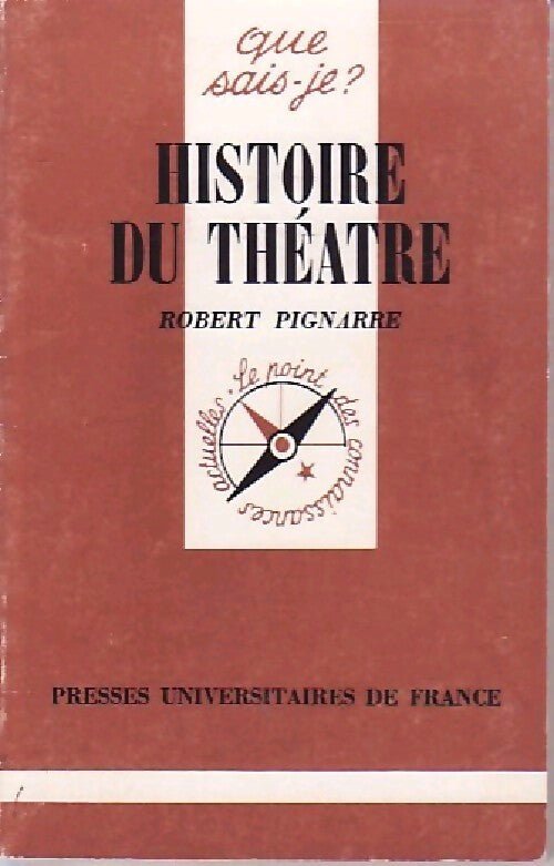 Histoire du théâtre - Robert Pignarre - Livre