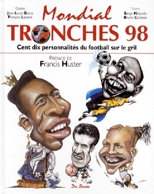 Mondial tronches 98 - Serge Mésonès, Bruno Cardoso - Livre