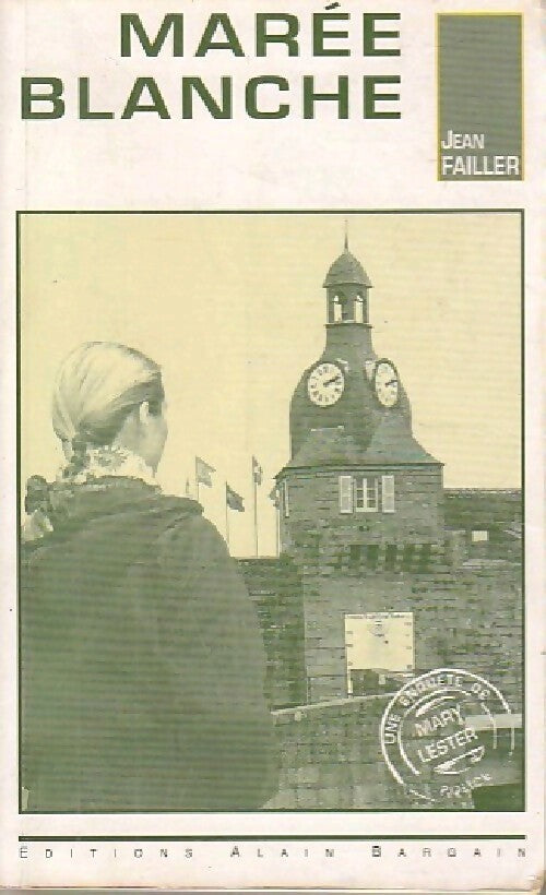 Marée blanche - Jean Failler - Livre