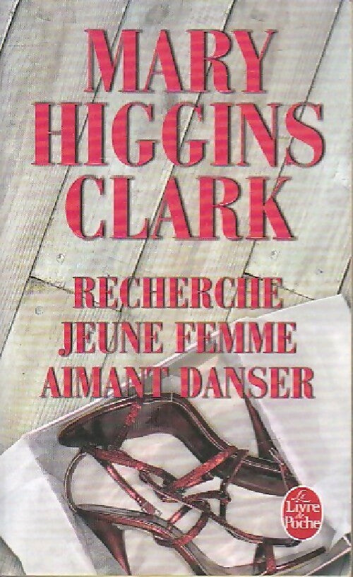 Recherche jeune femme aimant danser - Mary Higgins Clark - Livre