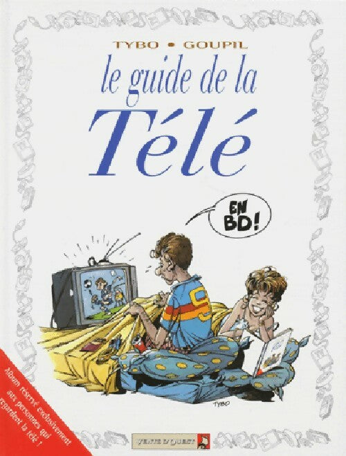 Le guide de la télé - Goupil - Livre