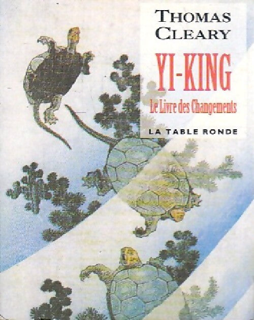 Yi King - Lieou Yi-Ming, Yi-Ming Lieou - Livre