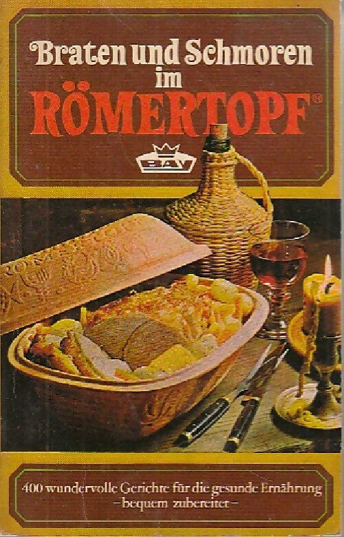 Braten und schmoren im Römertopf - Inconnu - Livre