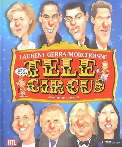 Télé circus - Laurent Gerra - Livre