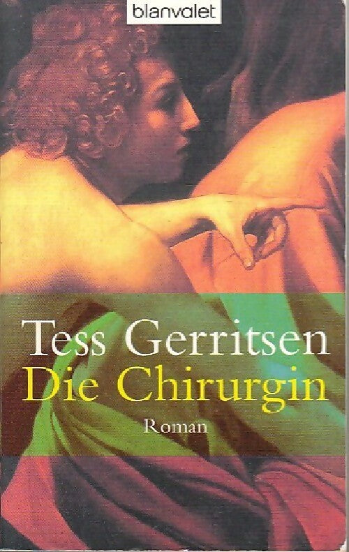 Die chirurgin - Tess Gerritsen - Livre