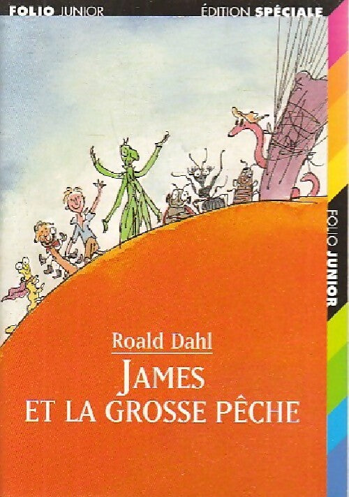 James et la grosse pêche - Roald Dahl - Livre