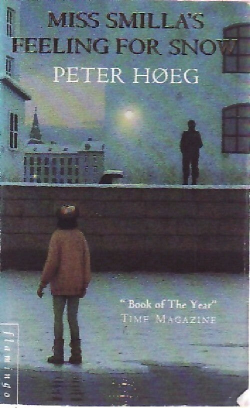 Miss Smilla's feeling for snow - Peter Hoeg - Livre