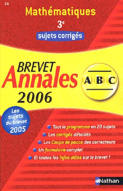 Mathématiques 3e, sujets corrigés brevet 2006 - Chantal Carruelle, Françoise Isblé - Livre